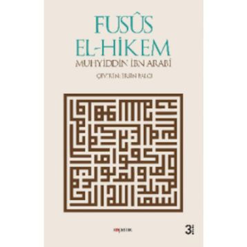 Fusus El-Hikem - Muhyiddin İbni Arabi