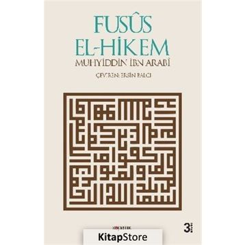 Fusus El-Hikem - Muhyiddin İbni Arabi