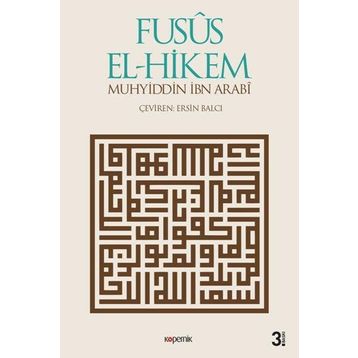 Fusus El-Hikem - Muhyiddin İbni Arabi