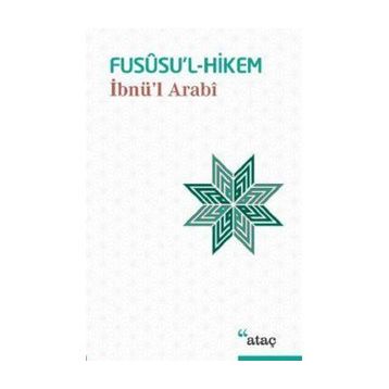 Fususu’l Hikem - Muhyiddin İbni Arabi