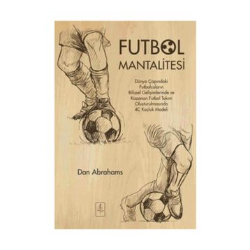 Futbol Mantalitesi / Dan Abrahams