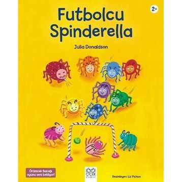Futbolcu Spinderalla - Julia Donaldson
