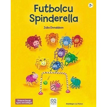 Futbolcu Spinderalla - Julia Donaldson