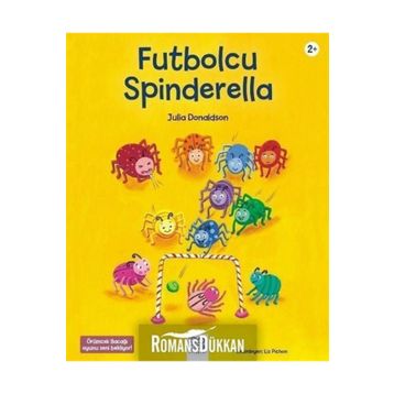 Futbolcu Spinderalla - Julia Donaldson