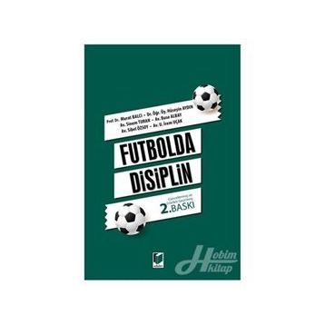 Futbolda Disiplin - Mustafa Özen