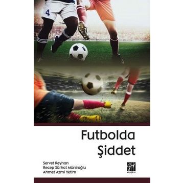 Futbolda Şiddet - Kolektif