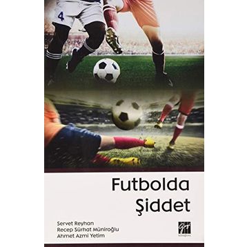 Futbolda Şiddet - Kolektif