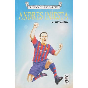 Futbolun Devleri - Andres Iniesta - Murat Aksoy