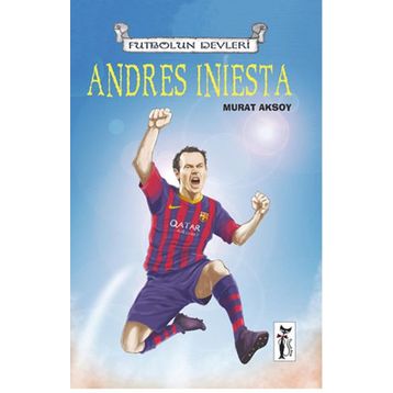 Futbolun Devleri - Andres Iniesta - Murat Aksoy