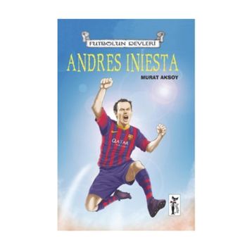 Futbolun Devleri - Andres Iniesta - Murat Aksoy