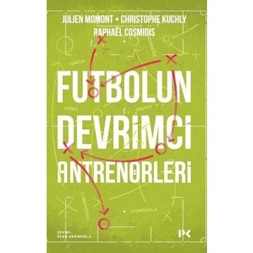 Futbolun Devrimci Antrenörleri Profil Kitap
