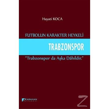 Futbolun Karakter Heykeli Trabzonspor - Hayati Koca