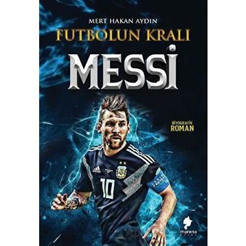 Futbolun Kralı Messi Mert Hakan Aydın