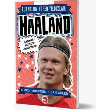Futbolun Süper Yıldızları: Haaland - Beyaz Balina Yayınları