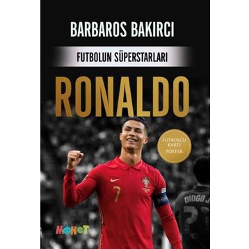 Futbolun Süperstarları: Ronaldo - Barbaros Bakırcı