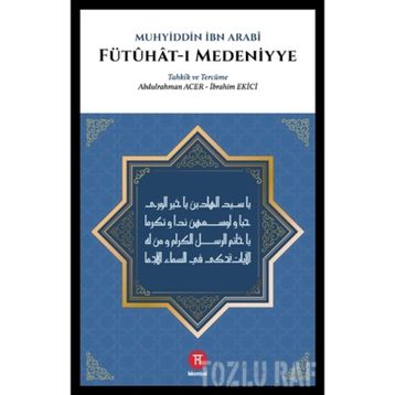 Fütuhat-ı Medeniyye - Muhyiddin İbni Arabi
