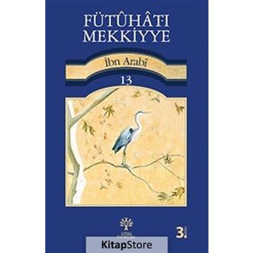 FÜTUHAT-I MEKKIYE 13 - MUHYIDDIN İBN ARABI