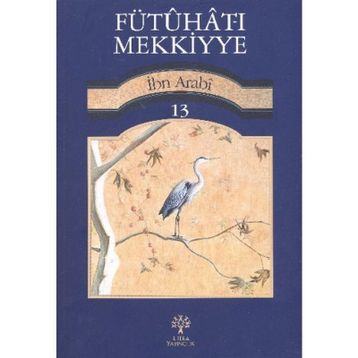 FÜTUHAT-I MEKKIYE 13 - MUHYIDDIN İBN ARABI