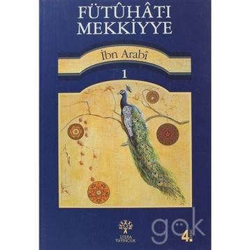 Fütuhat-I Mekkiyye 1 - Muhyiddin İbn Arabi
