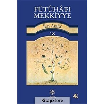Fütuhat-ı Mekkiyye 18 - Muhyiddin İbn Arabi