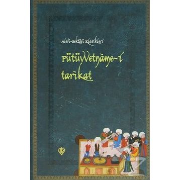FÜTÜVVETNAME-I TARIKAT - OSMAN AYDINLI