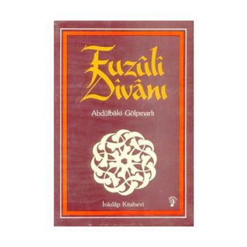 FUZÛLÎ DÎVÂNI - ABDULBAKI GÖLPINARLI