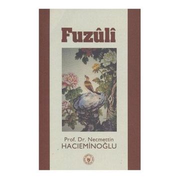 FUZÛLÎ - NECMETTIN HACIEMİNOĞLU
