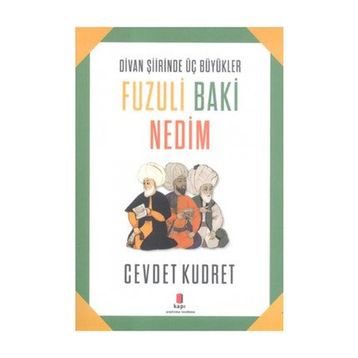 Fuzuli Baki Nedim - Cevdet Kudret