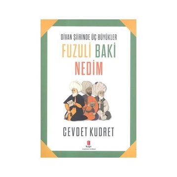 Fuzuli Baki Nedim - Cevdet Kudret