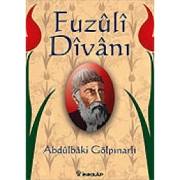 Fuzuli Divanı - Abdülbaki Gölpınarlı