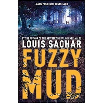 Fuzzy Mud - Louis Sachar