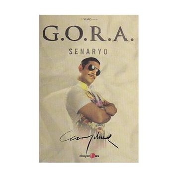 G.O.R.A. SENARYO - CEM YILMAZ