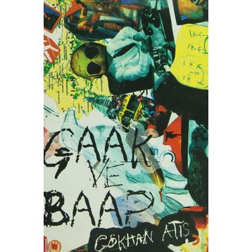 Gaak ve Baap - Gökhan Atış