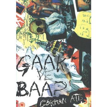 Gaak ve Baap - Gökhan Atış