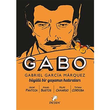 Gabo - Büyülü Bir Yaşamın Hatıraları - Oscar Pantoja