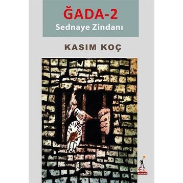Ğada 2-Sednaye Zindanı - Kasım Koç