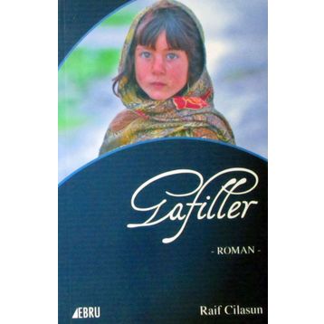 Gafiller - Raif Cilasun