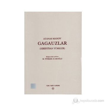 GAGAUZLAR - HARUN GÜNGÖR, MUSTAFA ARGUNSAH