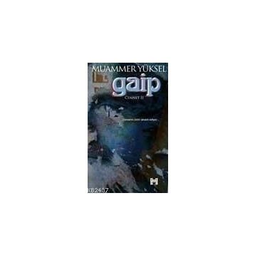 GAIP CENNET 2 - MUAMMER YÜKSEL