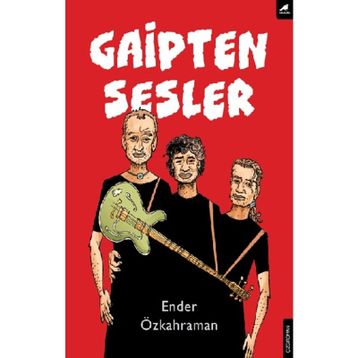 Gaipten Sesler - Ender Özkahraman
