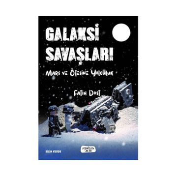 Galaksi Savaşları - Fatih Dost