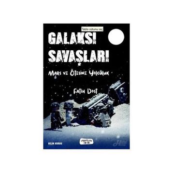 Galaksi Savaşları - Fatih Dost