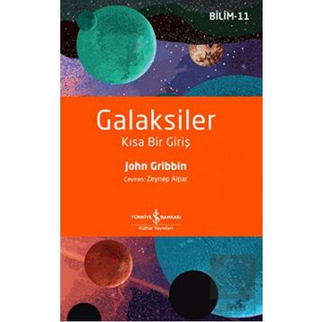 Galaksiler - Kısa Bir Giriş - John Gribbin