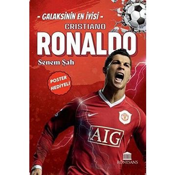 Galaksinin En İyisi Cristiano Ronaldo - Senem Şah - Rönesans Yayınları