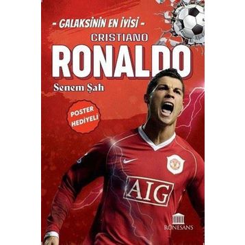 Galaksinin En İyisi Cristiano Ronaldo - Senem Şah - Rönesans Yayınları