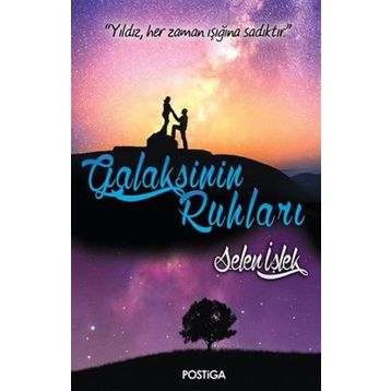 Galaksinin Ruhları - Selen İşlek