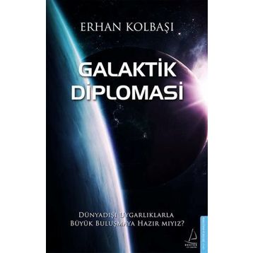 Galaktik Diplomasi - Erhan Kolbaşı