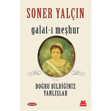 Galat-ı Meşhur - Soner Yalçın
