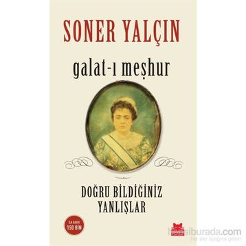 Galat-ı Meşhur - Soner Yalçın
