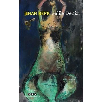 Galile Denizi - İlhan Berk